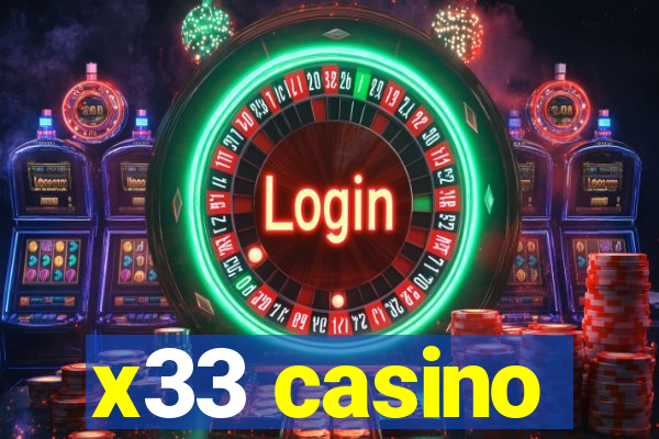 x33 casino